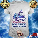 Proud to be a tow truck operators wife hologram shirt