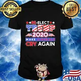 Re-elect trump 2020 make liberals cry again shirt