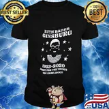 Ruth bader ginsburg 1933 2020 fight for the things you care about shirt