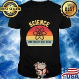 Science Like Magic But Real Funny Retro Science Teacher T-Shirt