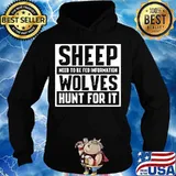 Sheep need to be fed information wolves hunt for it quote s Hoodie