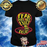 Snake cobra kai fear does not exist in this dojo shirt