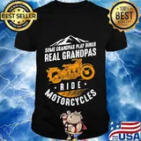 Some Grandpas Play Bingo - Real Grandpas Ride Motorcycles T-Shirt