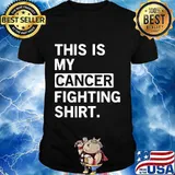 This Is My Cancer Fighting design Chemo Awareness shirt