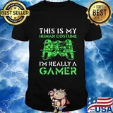 This Is My Human Costume I'm Really A Gamer Halloween T-Shirt