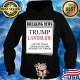 Trump landslide breaking news trump wins 4 more years s Hoodie