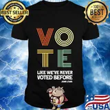 Vote John Lewis Quote Like We've Never Voted Before T-Shirt