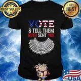 Vote & Tell Them Ruth Sent You Election 2020 T-Shirt