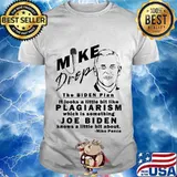 VP Mike Pence 2020 Debate Joe Biden Plagiarism Mic Drop Shirt
