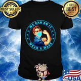Wear a Mask, Rosie the Riveter, Social Distancing, Wear Mask Shirt