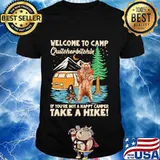 Welcome to camp quitcherbitchin if you're not a happy camper take a hike bear shirt