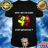 What are you doing step imposter among costume game us shirt