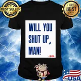 Will You Shut Up Man Joe Biden Quote Shirt