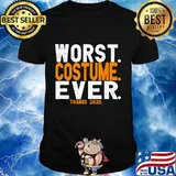 Worst Costume Ever. Funny Mens Womens Halloween 2020 Costume T-Shirt