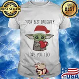 Yoda best daughter love you i do baby yoda heart xmas shirt