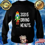 2020 Is Driving Me Nuts Nutcracker Wearing Mask Shirt Sweater