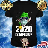 2020 Is Elfed Up Christmas Family Pajama Shirt