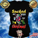 2020 sucked but yay christmas funny santa wearing mask s Ladies tee