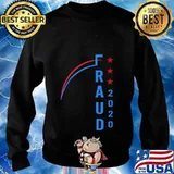 2020 Was Rigged Election Voter Fraud Suppression Shirt Sweater