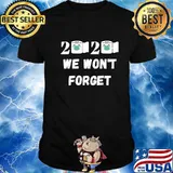 2020 We Won't Forget Toilet Paper Wear Mask Christmas Shirt