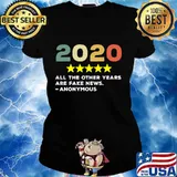 2020 Would Recommend Anonymous Trump Shirt Ladies tee