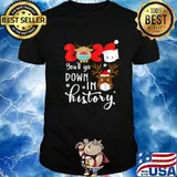 2020 You'll Go Down In History Reindeer Mask And Toilet Paper Christmas Shirt