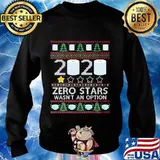 2020 Zero Stars Wasn’t An Option Paper Toilet Xmas Shirt Sweater