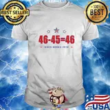 46-45=46 new math pro biden harris 2020 democrats satirical stars shirt
