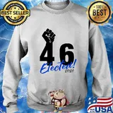 46 Elected 2020 Black Lives Matter Shirt Sweater