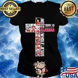 All i need today is a little bit of alabama and a whole lot of jesus s Ladies tee