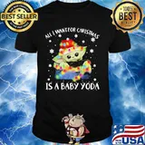 All i want for christmas is a baby yoda lights snow shirt