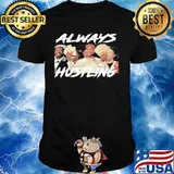 Always hustling boxer mike tyson shirt