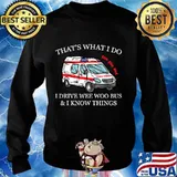 Ambulance driver that's what i do i drive wee woo bus s Sweater