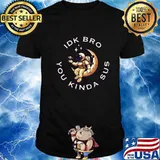 Astronaut Among Us Idk Bro You Kinda Sus Astronaut Shirt