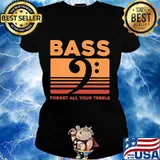 Bass Forget All Your Treble Vintage Shirt Ladies tee
