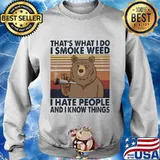 Bear that's what i do smoke weed i hate people and i know things vintage retro s Sweater