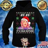 Bebe it's cold outside ugly christmas s Hoodie
