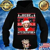 Bebe it's cold outside ugly christmas s Hoodie