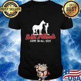 Best Friend Come In All Size Horse Cowboy Shirt