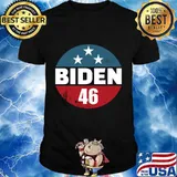 Biden 46 Button President Joe Biden 46th President Biden Shirt
