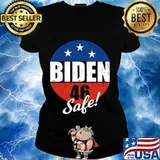 Biden 46 Safe Pro Joe Biden 46th President 2020 Shirt Ladies tee