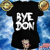 Biden Bye Don 2020 Election Shirt Ladies tee