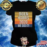 Biden Harris 2020 We Did It Vintage Retro Shirt Ladies tee