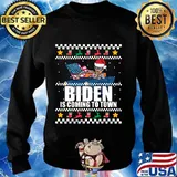 Biden is coming to town ugly christmas s Sweater