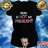 Biden Is Not My President American Flag Election 2020 Shirt Ladies tee
