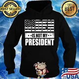 Biden Is Not My President American Flag Shirt Hoodie