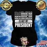 Biden Is Not My President American Flag Shirt Ladies tee