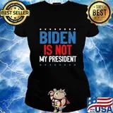 Biden Is Not My President Stars Election Shirt Ladies tee