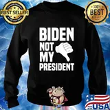Biden Not My President Shirt Sweater