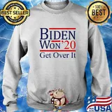 Biden won get over it trump lost 2020 s Sweater